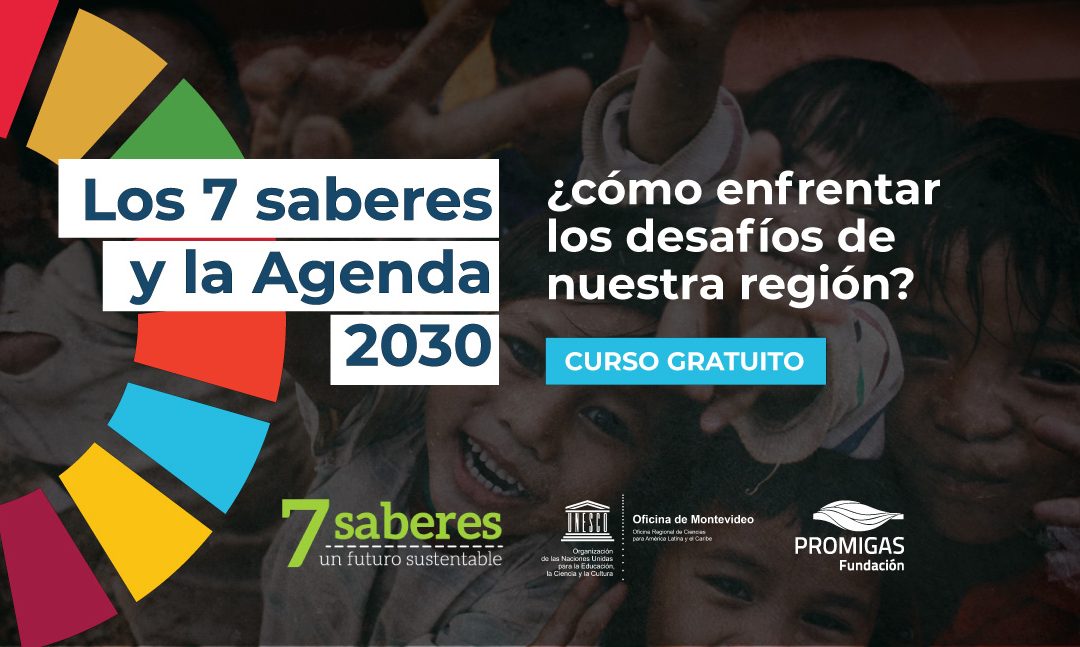 CURSO GRATUITO Los 7 saberes y la Agenda 2030