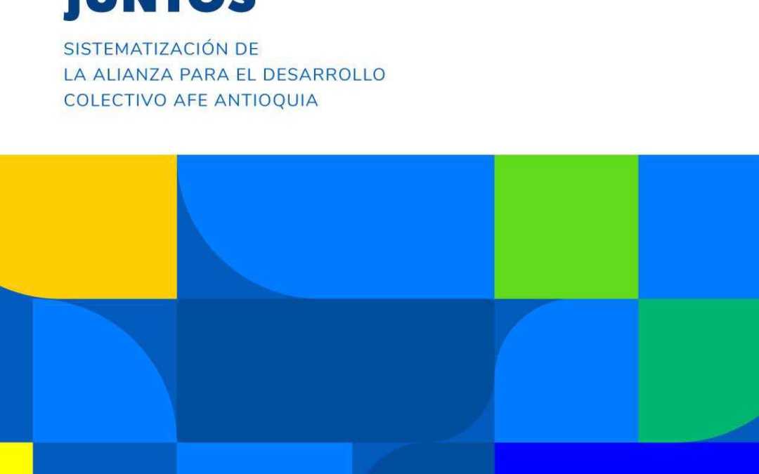 Sistematización Alianza para el Desarrollo Colectivo AFE
