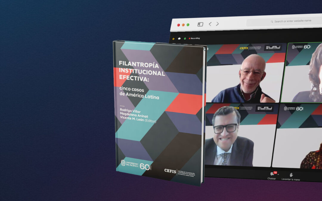 Lanzamiento de ‘Filantropía institucional efectiva. Cinco casos de América Latina’