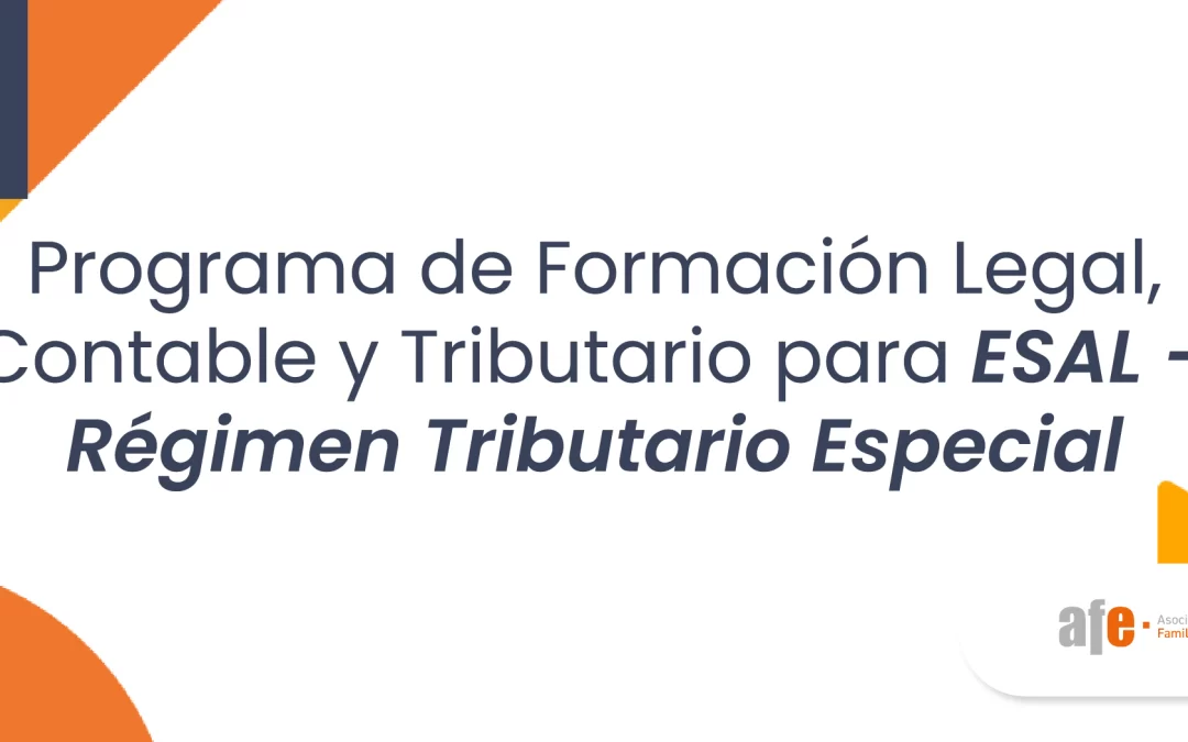Programa de Formación Legal, Contable y Tributario para ESAL – Régimen Tributario Especial